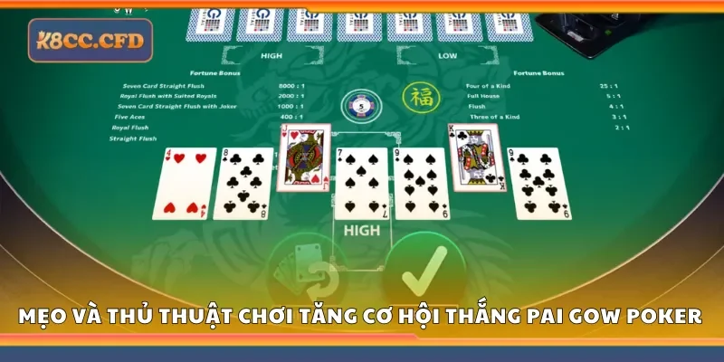 Chia sẻ mẹo chơi tăng cơ hội thắng pai gow poker