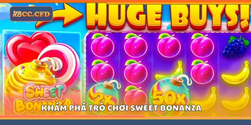 Khám phá trò chơi sweet bonanza